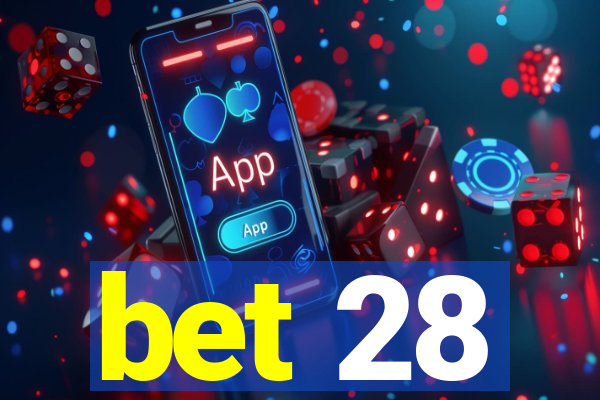 bet 28